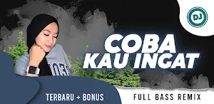 Dj Coba Kau Ingat Remix Bass Screenshot 0
