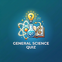 General Science Quiz