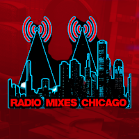 Radio Mixes Chicago HD