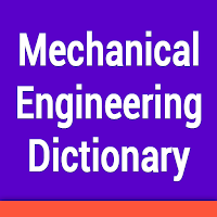 Mechanical Engineer Dictionary
