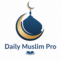Daily Muslim Pro - কোরআন হাদিস