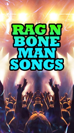 Rag n bone Man Songs Screenshot 1