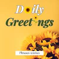 Good Morning - Daily Greetings