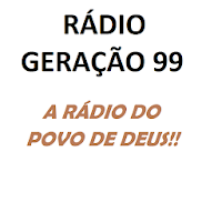 RÁDIO GERAÇÃO 99
