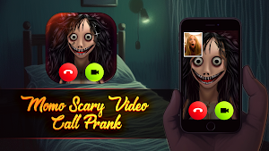 Momo Scary Video Call Prank Screenshot 0
