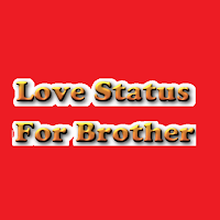 Love Status For Brother
