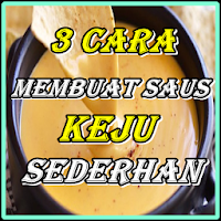 Cara Membuat Saus Keju Sederha