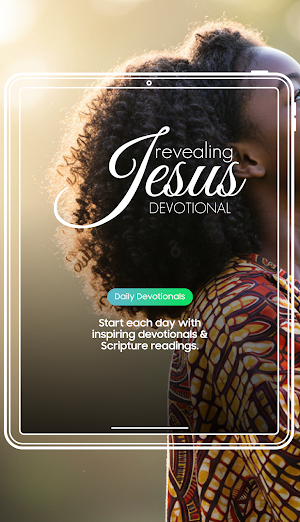 Revealing Jesus Devotional Screenshot 3