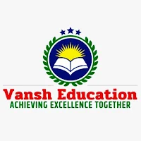 VANSH EDUCATION