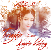 Truyện Xuyên Không Top 100 Hay