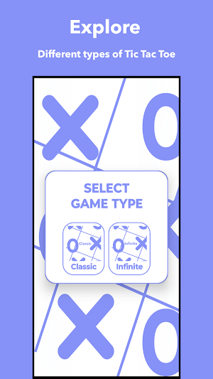 Tic Tac Toe : Infinite&Classic Screenshot 0