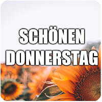 SCHÖNEN DONNERSTAG ALLE