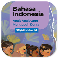 B. Indonesia Kelas 6 Merdeka