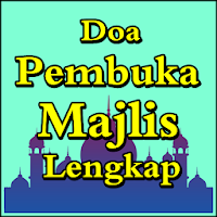 Doa Pembuka Majlis Lengkap