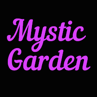 Mystic Garden - ミスティックガーデン