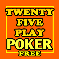 Twenty-Five Play Poker - Free!