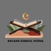 BACAAN ASMAUL HUSNA