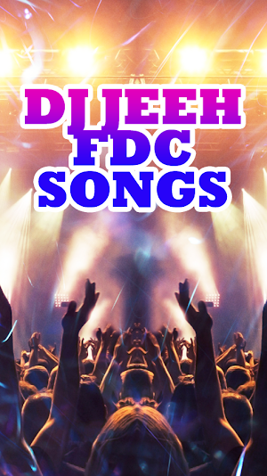 Dj Jeeh Fdc Songs Screenshot 0