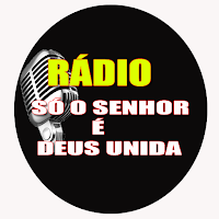 Web Rádio Só O Senhor é Deus