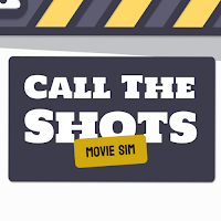 Call The Shots - Movie Sim