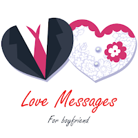 Love Messages for Boyfriend