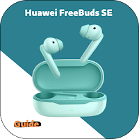 Huawei FreeBuds SE Guide