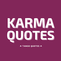 Karma Quotes and Sayings