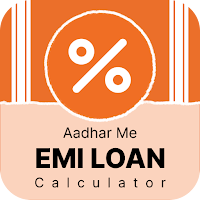 Aadhar Me EMI Loan Calculator