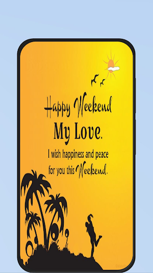happy weekend wishes Screenshot 1