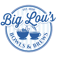 Big Lou's Bowls & Brews