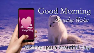 Good Morning Everyday Greeting Screenshot 3