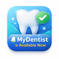 My Dentist is Available Now