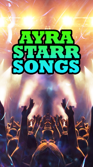 Ayra Starr Songs Screenshot 3