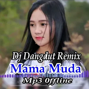 Dj Dangdut Remix Goyang Mama Muda offline Screenshot 0