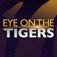 Eye on the Tigers