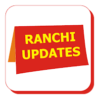 Ranchi Updates