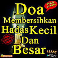 Doa Membersihkan Hadas Kecil Dan Besar Lengkap