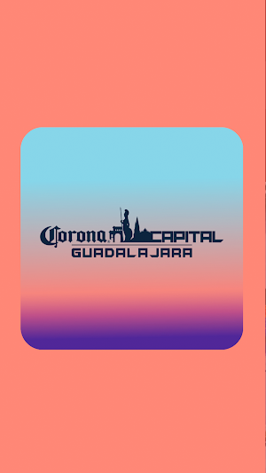 Corona Capital Guadalajara Screenshot 0