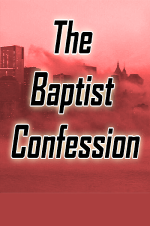 The baptist confession Screenshot 3
