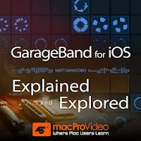 GarageBand for IOS Course By macProVideo