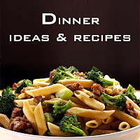 dinner ideas & recipes
