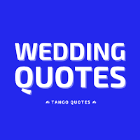 Wedding Quotes and Sayings