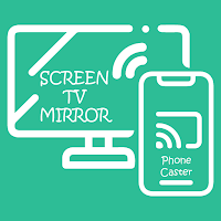 Screen Caster: Screen Mirror