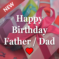 Happy Birthday Dad Wishes,Quotes,Messages