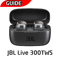 JBL LIVE 300TWS Guide