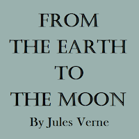From the Earth to the Moon and Around It - eBook