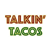 Talkin Tacos