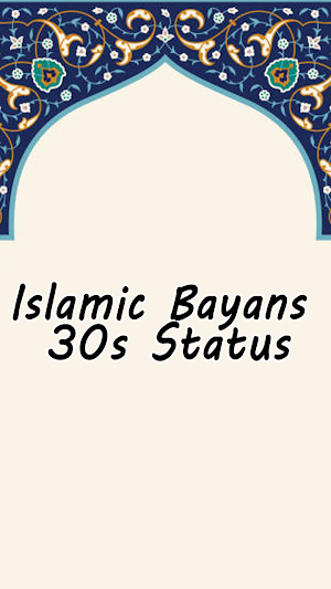 Islamic Bayans 30s Status Screenshot 3