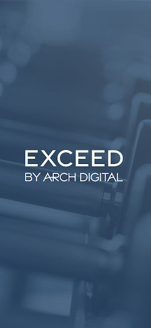Exceed By Arch Digital Screenshot 0
