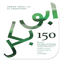 150 Kisah Abu Bakar Al-Shiddiq